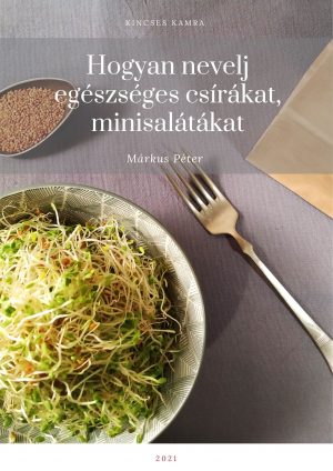 Hogyan nevelj egészséges csírákat